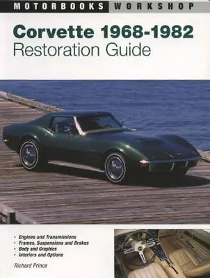 Corvette Restoration Guide 1968-1982 [Motorbooks Workshop] • $17.90