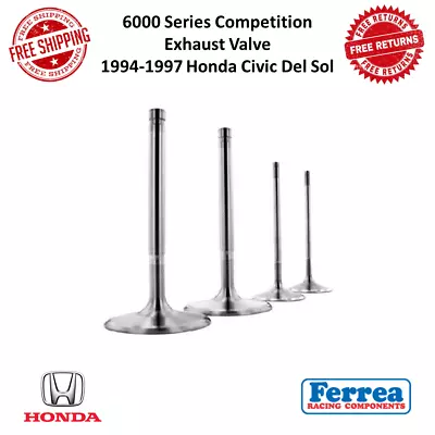 Ferrea 6000 Series Competition Exhaust Valve For 94-97 Honda Civic Del Sol B16A1 • $168.31