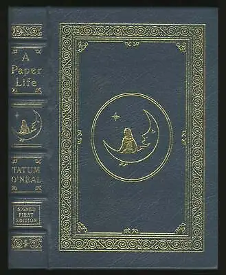 Tatum O'NEAL / A Paper Life Signed 1st Edition Easton Press 2004 • $75