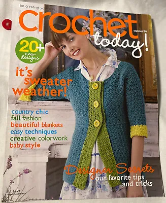 $16.01 • Buy Crochet Today! Magazine (Vol. 3, No.5) Sept/Oct 2008 - 104 Pages - Free Shipping