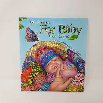 For Baby (For Bobbie) (John Denver & Kids Book) - Hardback  Version Including CD • £10