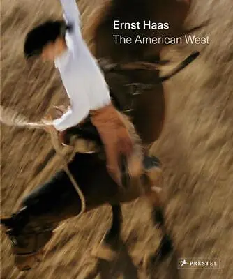 $62.10 • Buy Ernst Haas: The American West By Paul Lowe (English) Hardcover Book