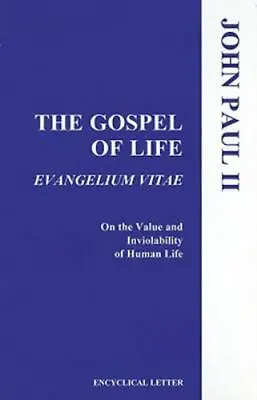 The Gospel Of Life By Libreria Editrice Vaticana • $5.51