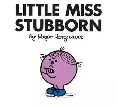 Little Miss Stubborn (Mr. Men And Little Miss) - Paperback - GOOD • $3.88