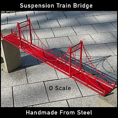 SUSPENSION TRAIN BRIDGE 4 Ft.- Handmade From Steel - O Scale For MTH And Lionel • $695
