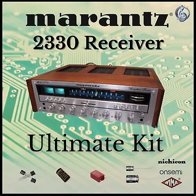 Marantz 2330 Receiver Ultimate Upgrade Kit Genuine Parts Restoration • $179.95