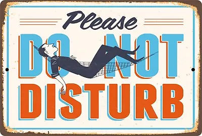 Retro Please Do Not Disturb New Aluminum Vintage Sign • $11.99