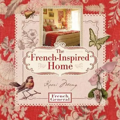 The French-Inspired Home With French General Meng Kaari • $17.84