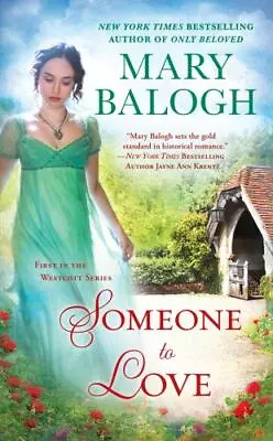 Someone To Love: Avery's Story; The Westc- 9780451477798 Paperback Mary Balogh • $4.06