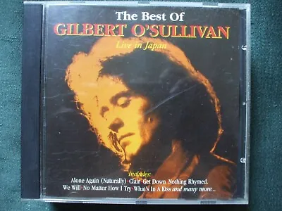 The Best Of Gilbert O'Sullivan Live In Japan CD.Disc Is In Very Good Condition • £3.99