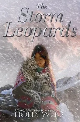 The Storm Leopards (Winter Animal Stories) By Holly Webb • £2.39