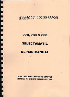 £35 • Buy David Brown 770, 780 And 880 Selectamatic Tractor Repair Manual