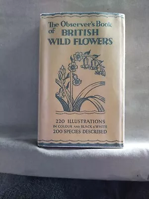 OBSERVER'S BOOK OF WILD FLOWERS..IST EDN 1937..VG IN PHOTO COPY DW..Scarce Book. • £75