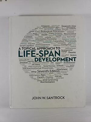 A Topical Approach To Life-Span Development By John Santrock (2013 Hardcover) • $14.95