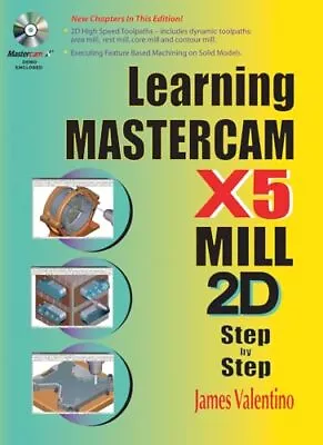 Learning Mastercam X5 Mill 2D Step-by-step By Joseph Goldenberg • $60.75