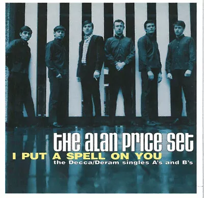 I Put A Spell On You : The DeccaDeram Singles A's And B's CD Alan Price Set Rock • $5.77