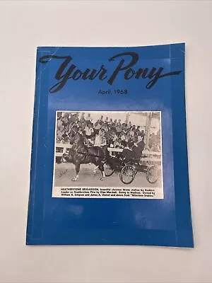 Your Pony Magazine - The Hackney Journal - April 1968 - Two Sided Magazine • $10