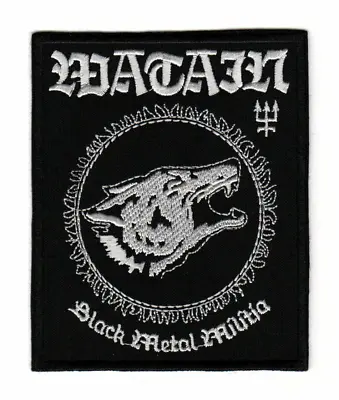 Watain Black Metal Militia Patch | Wolf Von Theistic Satanist Swedish Band Logo • $6.99