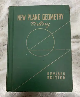 1943  New Plane Geometry Revised Edition  By Virgil S. Mallory HC Book • $9.99