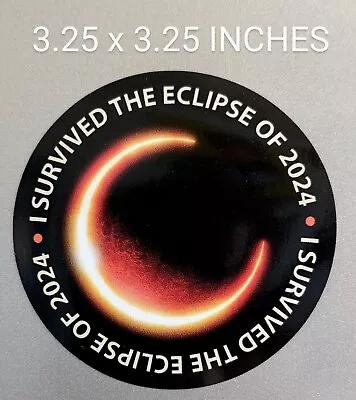 3.25  Solar Eclipse 2024 Decal Sticker Survive Totality Moon Sun Event Eye Space • $3