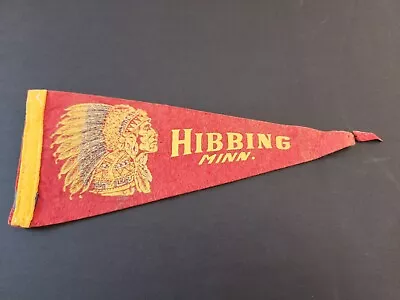 Vintage  Souvenir Felt PENNANT INDIAN MAN HEAD  HIBBING MINN. Minnesota As Is • $12