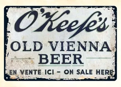 O'Keefes Old Vienna Beer Metal Tin Sign Outdoor Artwork Living Room • $18.95