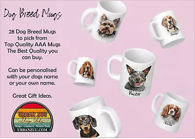 Dog Breed Mugs - 28 Breeds To Pick Can Be Personalised Great Gift Idea • $16.95