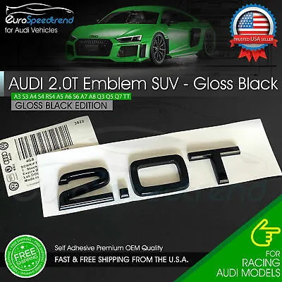 Audi 2.0T Emblem Gloss Black 3D Badge Trunk Nameplate OEM Audi SUV Q5 Q7 S Line • $16.99