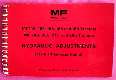 Massey Ferguson 148 165 168 185 & 188 240 265 -  Hydraulic Adjustments 1979 • £7.95