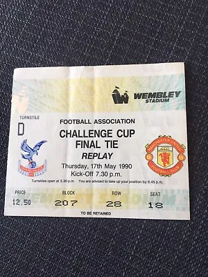 £3.99 • Buy Ticket 1990 FA Cup Final Replay Crystal Palace V Manchester United 
