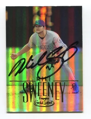 2002 Topps Gold Label Mike Sweeney Signed Card Baseball MLB Autograph AUTO #98 • $20