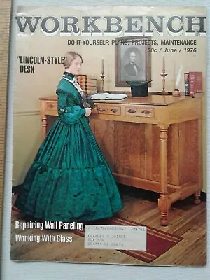 Workbench Magazine June 1976 Lincoln Desk Projects Plans Vintage • $5.99