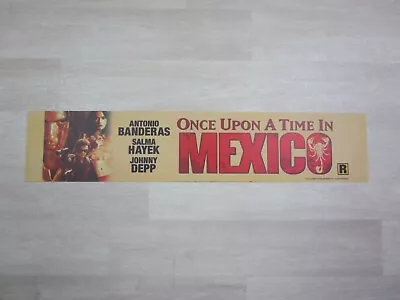 Once Upon A Time In Mexico Movie - Movie Theater Mylar Display Banner 25  X 5” • $15.19