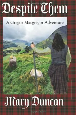 £17.85 • Buy Despite Them: A Gregor Macgregor Adventure: Volume 1. Duncan 9781456352257<|