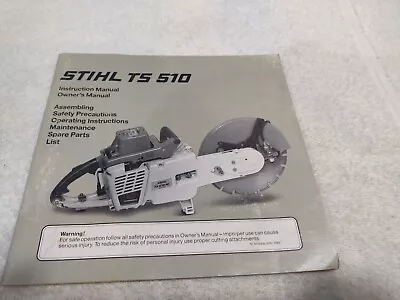 $16.05 • Buy Stihl TS 510 Cutquik Demo Saw Instruction Owners Manual TS510