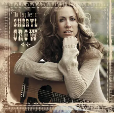 Sheryl Crow The Very Best Of Sheryl Crow (CD) UK/Japan Version • £7.54