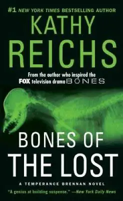 Bones Of The Lost: A Temperance Brennan Novel By Reichs Kathy - ACCEPTABLE • $3.72