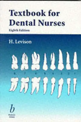 Textbook For Dental Nurses By H. Levison (Paperback 1997) • £3.58