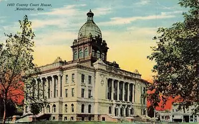 C1910 Court House Manitowoc Wisconsin WI P441 • $5.55