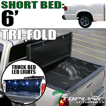 Topline For 1994-2003 Chevy S10/S15 6' Bed Tri Fold Soft Tonneau Cover+LED Light • $199