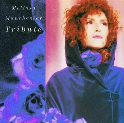 Tribute - Audio CD By Melissa Manchester - VERY GOOD • $5.31