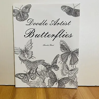 Doodle Artist Butterflies Colouring Book For Grown Ups By Annette Rand Paperback • £7