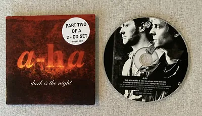 A-ha - Dark Is The Night - UK CD Single Part 2 • $35.62