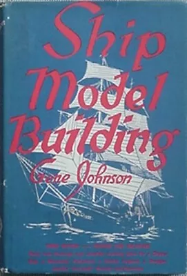 Model Ship Building 1961 Book (hundreds Of Illustrations + Fold-out Plans • $12