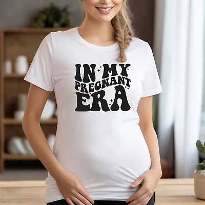 Mum To Be T-shirt Funny Pregnancy Announcement Mummy Gift  In My Pregnancy Era • £5.99