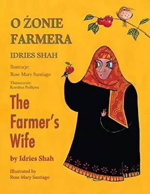 The Farmers Wife: Bilingual English Polish Edition By Idries Shah - New Copy ... • £8.14