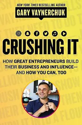 $33.90 • Buy Crushing It!: How Great Entrepreneurs Build Business And Influence - And How You
