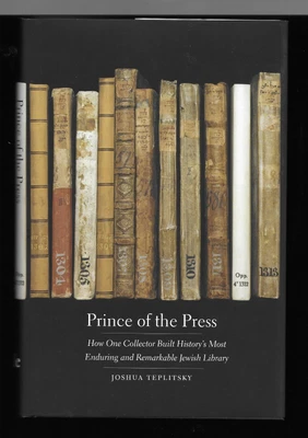 $8.95 • Buy PRINCE OF THE PRESS Joshua Teplitsky JEWISH LIBRARY Of David Oppenheim Prague HB