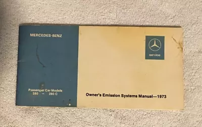 Mercedes-Benz Owners Emission Systems Manual 1973 280 -280C - Original • $10