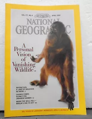 NATIONAL GEOGRAPHIC MAGAZINE - April 1990  - A Personal Vision Of Vanishing Wild • $1.75